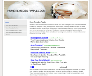 homeremediespimples.com: Home Remedies Pimples
Home Remedies Pimples is a great site to help people clear their skin, with natural home remeides.