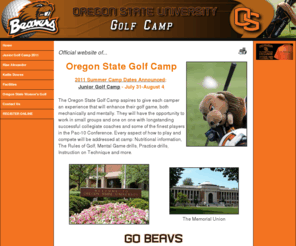 oregonstategolfcamp.com: Oregon State Univesity - Golf
The Oregon State Golf Camp is held at Trysting Tree Golf Club just five minutes from the Oregon State University campus in Corvallis, Oregon. The Oregon State Golf Camp is led by Women's Golf Coach Rise Lakowske and Men's Golf Coach Brian Watts.