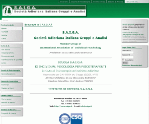 saiga.it: S.A.I.G.A. - Società Adleriana Italiana Gruppi e Analisi - Home
Sito web della S.A.I.G.A. - Società Adleriana Italiana Gruppi e Analisi