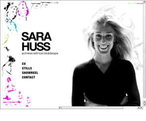 sarahuss.com: SARA HUSS
Sara Huss. Actress. Sweden/Italy.