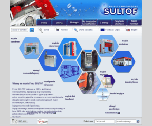 myjniabezdotykowa.com: SULTOF Myjnie Samochodowe
firma zajmująca się sprzedażą myjni samochodowych; oferta obejmuje m.in. myjnie bramowe, myjnie tunelowe, myjnie bezdotykowe, myjnie TIR, odkurzacze i kompresory