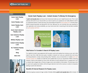 quickcash-paydayloan.com: Quick Cash Payday Loan | Quick Payday Loan
A quick cash payday loan or quick payday loan is highly handy during contingency by making instant cash accessible to consumers having easy and quick payday cash loan application method and quick cash advance payday loan processing system.