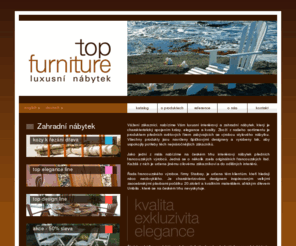 topfurniture.cz: Top Furniture - Luxusní interiérový a zahradní nábytek
Nabídka luxusního interiérového a zahradního nábytku předních evropských firem, který je spojením krásy, elegance a kvality.