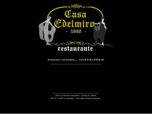 casaedelmiro.com: Restaurante Casa Edelmiro
Resturante Casa Edelmiro - fundado en 1890 - Cocina Tradicional Asturiana.