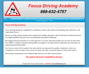 focusdrivingacademy.com: Focus Driving Academy Brighton, Hartland, Howell,  Ann Arbor, Michigan
Focus Driving Academy offers low cost Segment 1 and 2 drivers education at out Brighton and Hartland Michigan Locations.