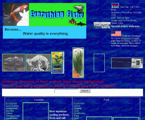 everythingfishy.com: Everything Fishy: Aquarium supplies, Pond supplies, Pond service, Aquarium Service, Fish medicine.
Top quality online pond supplies, aquarium supplies, fish medicine and care tips, ideas and consulting. 
Fort Worth area pond service and aquarium service helps us stay aware of fish owners current needs and concerns.