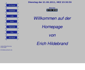 hildebrand-berlin.de: Persönliche Hompage von Erich Hildebrand mit kostenlosen Downloads
Homepage zur Person Erich Hildebrand