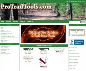 protrailtools.com: ProTrailTools.com, Tools and Gear for Trail Work and Hiking!
ProTrailTools.com :  - Wildland Fire Fighting Tools Professional Trail Tools Gear Knives Sharpeners Kitchen Military Cockpit Light trail crew, hot shots, ribz,