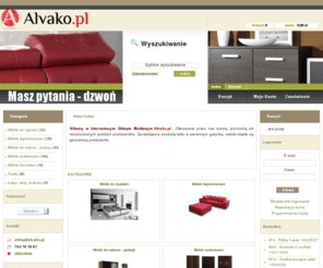 alvako.pl: Sklep Meblowy | meble do sypialni, pokoju, tapicerowane, wypoczynkowe
Internetowy Salon Meblowy, sklep meblowy, Sprzedaż mebli z dostawą do domu