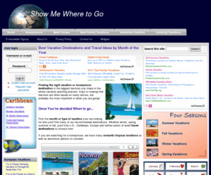 showmewheretogo.com: Best Vacation Destinations and Travel Ideas by Month of the Year | Show Me Where to Go
Find family vacations, honeymoons and ideas based on the month of your travel. View destinations in the U.S. and around the world.