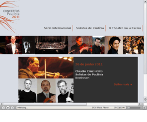 concertospaulinia.com.br: Concertos Paulínia 2010
O melhor da msica clssica internacional no Theatro Municipal de Paulnia.