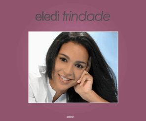 eleditrindade.com: Eledi Trindade - Site Oficial
Eledi Trindade - cantora de musica gospel, musicas evangelicas e hinos gospel.