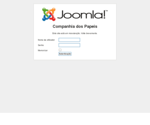 companhiadospapeis.com: Crystal
Joomla! - Um Motor de Portais Dinâmicos e Sistema de Gestão de Conteúdos