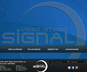 videosignal.net: Video studio Signal » ko vam slika pove več kot tisoč besed
