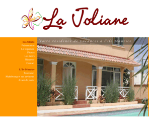 villalajoliane.com: Villa La Joliane - Ile Maurice - Appartements et chambres à louer chez l'habitant
Chambres d'hôte et appartements en location à la nuit ou à la semaine situés dans la villa La Joliane à Mahébourg, île Maurice.