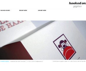 hookedon.nl: hooked on graphics | Home
hooked on graphics is een grafisch eenmansbedrijf gevestigd in Amsterdam en word gerund door Jeroen de Haan. hooked on graphics houd zich bezig met grafische ontwerp. Dit houd in dat ik mij richt op het bedenken en vertalen van een idee in een passende en originele vorm. Deze vorm kan dan ingezet worden voor verschillende communicatieve doeleinden. Naast het grafisch ontwerp, behoren DTP (desktop publishing) en drukwerkbegeleiding/advies ook tot mijn werkzaamheden. 