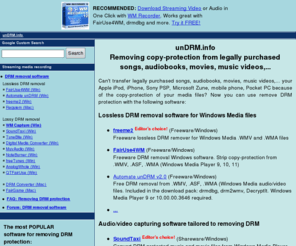 undrm.info: unDRM.info - Removing copy-protection from legally purchased songs, audiobooks, movies, music videos,...
unDRM.info - Removing copy-protection from legally purchased songs, audiobooks, movies, music videos,...