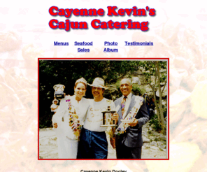 cayennekevin.com: Cayenne Kevin's Cajun Catering. Live Crawfish and Boiled Crawfish in San Antonio and Austin, TX
Cayenne Kevin Cajun Catering: Spicy Boiled Crawfish and Other Cajun Specialties