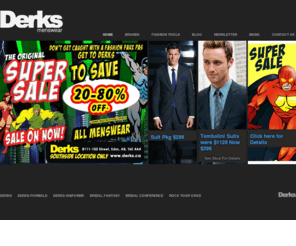 derksmenswear.com: Derks Menswear
Derks carries mens designer suits, formalwear and casual wear.