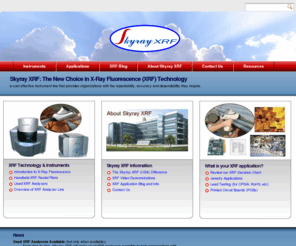 skyrayxrf.com: X-Ray Fluorescence (XRF) Equipment : Test for Lead (RoHS, CPSIA)
Skyray XRF Instrument are low-cost but top performing analyzers for nondestructive detection of hazardous substances (CPSIA, RoHS) and much more.