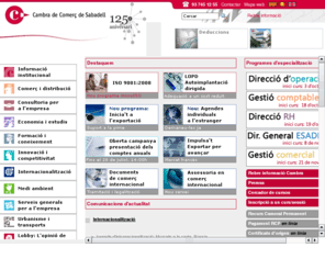 cambrasabadell.com: Cambra de Comerç de Sabadell
Web oficial de la Cambra Oficial de Comerç Indústria de Sabadell