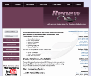 renewmaterials.com: Renew Materials
Renew Advanced Materials,Inc.is the manufacturer of materials used for custom fabrication of orthotic and prosthetic appliances and elements.