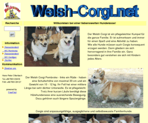 welsh-corgi.net: Welsh Corgi - der etwas andere Familienhund
Welsh Corgi - die etwas andere Hunderasse  - Rassebeschreibung, Bilder, Besonderheiten, Züchter, Aktuelles