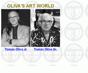 olivasart.com: Oliva's Art World Home Page
Welcome! This is a presentation of Art work by sculptors Tomas Oliva Sr. and Tomas Oliva Jr. Here you can find Public Art Works, original sculpture, as well as drawings and press reviews resembling the artists' performance and more...