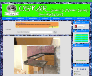 oskargranitmermer.com: Oskar Granit & Mermer Sanayi
Oskar Granit & Mermer Sanayi Granit, Mermer, Çimstone Tezgah, Basamak, Döşeme, Kaplama, Asansör Sövesi, Özel Dekorasyon, Mezar Taşı