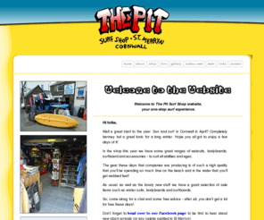 surf-the-pit.co.uk: The Pit Surf Shop - St Merryn, Cornwall
The Pit Surf Shop - North Cornwall. Browse our online shop for surf boards, bodyboards, wetsuits and more...