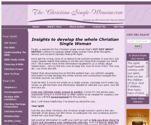 christian-single-woman.com: Christian Single Woman - Insights to help you discover
wholeness in singleness.
Finally, a website for the Christian single woman that’s not just about dating. Discover how to live a fulfilling life as a Christian single woman.