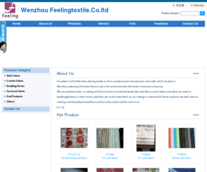 feelingtextile.com: Wenzhou Feelingtextile.Co.ltd - Professionally on making and selling  household textile,sofa fabrics
Professionally on making household textile,decorative fabrics,sofa fabrics,curtain fabrics,bedding fabrics