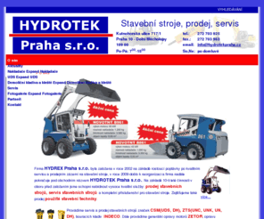 hydrotekpraha.cz: Stavební stroje, náhradní díly, bourací kladiva, prodej, servis O nás
Firma HYDROTEK Praha s.r.o. prodává a zajišťuje servis na stavební stroje značek CSM(UDS, DH), ZTS(UNC, UNK, UN, DH) a bourací kladiva INDECO. Dále provádíme generální opravu motorů ZETOR, čerpadel SPV  a hydromotorů SMF. Též zajištujeme opravy hydraulických válců a motorů stavebních strojů. Po konzultaci zajistíme výrobu lopat pro stavební stroje všech značek. Dále zajišťujeme generální opravy stavebních strojů. Stavební stroje všech značek.