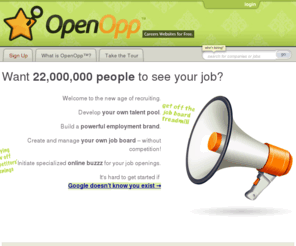 openopp.ca: Welcome | OpenOpp
Get off the job board treadmill. Get 22 million people to see your job opening!