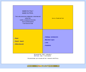 sediemetallo.com: Sediaonline.it Tutto sulla produzione degli arredamenti: sedie, poltrone, sgabelli, divani, tavoli, tavolini
Made in Italy - Made in Friûl Made in Friuli Tutto sulla produzione agricola, artigianale, industriale, commercio, servizi professionali qualificati, turismo del friuli Venezia Giulia, portale informativo, risorse