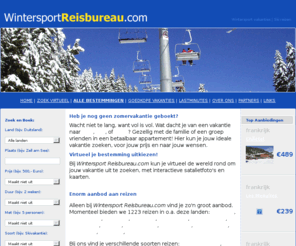 wintersportreisbureau.com: Wintersport Reisbureau.com :: Reizen in Europa
Wintersport Reisbureau.com - Keuze uit duizenden vakanties in Europa. Zoeken... en boeken!