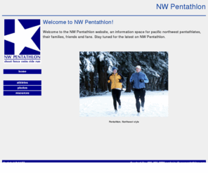 nwpentathlon.org: NW Pentathlon
Everything you want to know about NW Pentathlon.