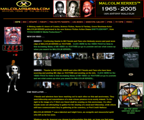 malcolmxerxes.com: MALCOLMXERXES.COM : Official Home of The MX-FILES
MALCOLM XERXES' Official Website features  forum wherein MX corresponds with Genre fandom, as well an exclusive gallery, set journal, links, et cetera