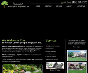 buckheadlandscaping.com: Buckhead Landscaping | Landscaping Buckhead | Weed Control | GA
Adcock Landscaping & Irrigation in Walton County, Buckhead, GA is a landscaper specializing in landscaping, weed control, lawn maintenance &