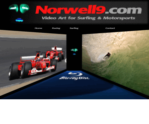 norwell9.com: Norwell9
Norwell9's official website!  Showcasing Norwell9's unique video art in surfing and motorsports.