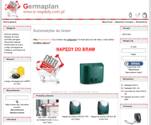 e-napedy.com.pl: Napędy do bram, automatyka do bram, automaty do bram - e-napędy.com.pl
e-napedy.com.pl sklep internetowy - automatyka do bram, napędy do bram, szlabany, centrale sterujšce, fotokomórki