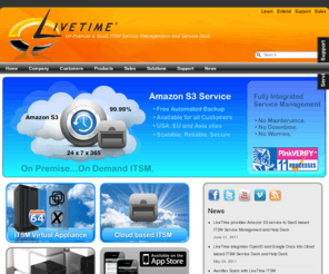 livetime.biz: On-Premise & SaaS ITSM Service Desk
SaaS & Cloud based ITSM, Help Desk, Service Desk and Enterprise Service Management Software using ITIL 3, open standards and a Web 2.0 interface.