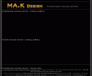 mak-design.si: MA.K Interier Design - Notranja oprema | Projektiranje notranje opreme, Arhitektura, Pohištvo
Projektiranje notranje opreme za stanovanja, hiše, hotele, restavracije itd. Ker je notranja oprema zelo pomembna jo vedno oblikujemo glede na arhitek