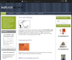 bolgeblikk.no: Bølgeblikk - Forside
Bølgeblikk er et forum for kreativitet og kommunikasjon for aktive kunstnere i Kragerø. Intensjonen er at Bølgeblikk skal fungere som et inkluderende og kvalitetsfremmende orgen med fokus på aktivitet og konkrete prosjekter.