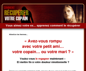 recuperervotrehomme.com: Regagner Votre Homme
Comment récupérer votre homme dans une semaine (ou moins !) : Une méthode infaillible qui vous mettra dans ses bras très bientôt