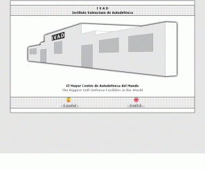 ivad.es: Instituto Valenciano de Autodefensa - IVAD
El Mayor Centro de Autodefensa del Mundo - IVAD