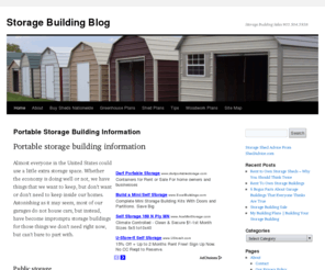 storagebuildingblog.com: Storage Buildings Storage Sheds | Storage Building Blog
This site provides storage shed and storage building help and information for choosing, and using storage sheds for a wide variety of uses.