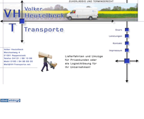 vh-transporte.net: VHT - Transporte - Lieferfahrten - Umzüge  - Kurierdienst  / In Lüneburg und Umgebung /
VHT - Transporte, Lieferfahrten, Umzüge, Kurierdienste, Transporte mieten inkl. Fahrer. Im Großraum Lüneburg. Für Privatpersonen oder als Logistiklösung für Ihre Firma 