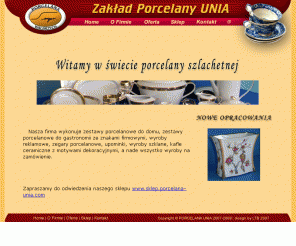 porcelana-unia.com: Porcelana, serwis do kawy, obrazy na porcelanie - Porcelana Unia Wałbrzych
Firma oferuje porcelanę polską. Na naszych stronach prezentujemy piękno i funkcjonalność porcelany szlachetnej. Zapraszamy do zapoznania się z galerią fasonów i dekoracji.