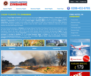 cheapflightstozimbabwe.org: Cheap Flights to Zimbabwe | Flights to Harare | Zimbabwe Flights
Explore Cheap Flights to Zimbabwe website to get cheap airfares to Harare Zimbabwe and to book your Flights to Harare Zimbabwe online too. You can find here Cheap Flights to Harare, Zimbabwe of all top airlines from UK.